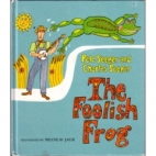 The foolish frog