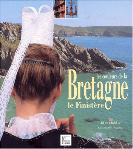 Les couleurs de la Bretagne, le Finistère