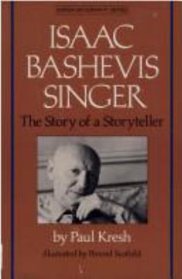 Isaac Bashevis Singer, the story of a storyteller
