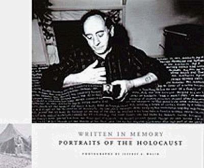 Written in memory : portraits of the Holocaust