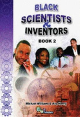 Black scientists & inventors. Book 2 /