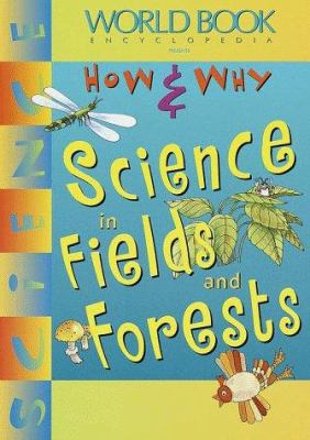 Science in the fields and forests.