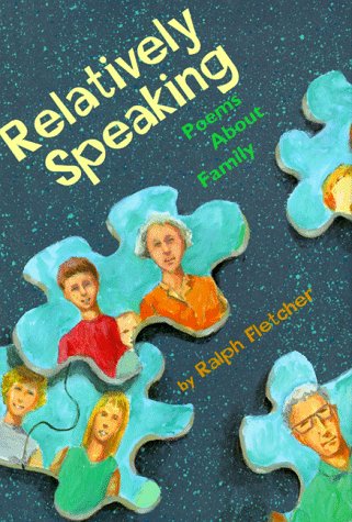 Relatively speaking : poems about family