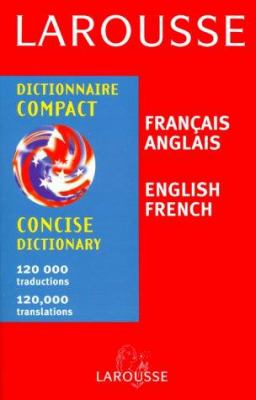 Larousse dictionnaire compact français-anglais, anglais-français.