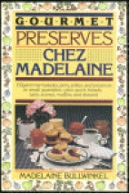 Gourmet preserves chez Madelaine