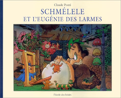 Schmélele et l'Eugénie des larmes