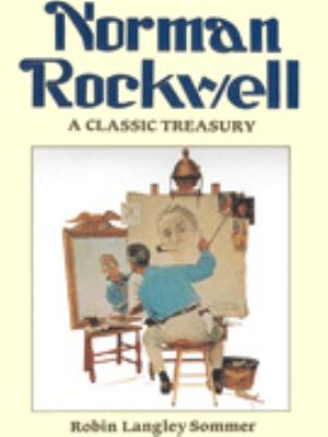 Norman Rockwell : a classic treasury