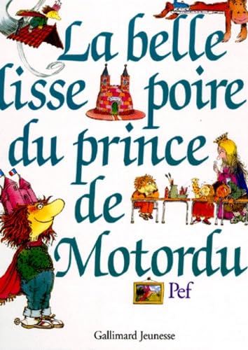 La belle lisse poire du prince de Motordu