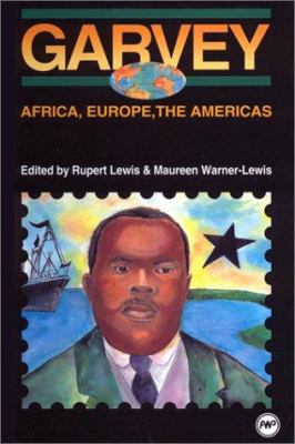 Garvey : Africa, Europe, the Americas