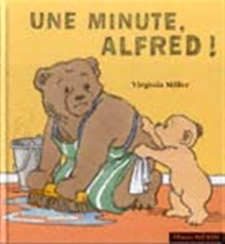 Une minute, Alfred!
