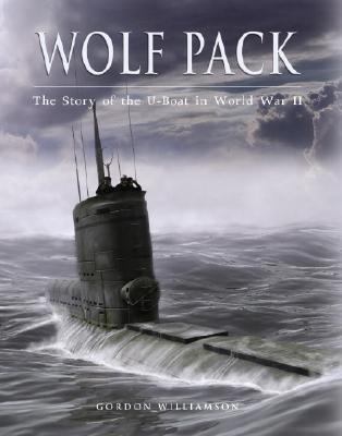 Wolf pack : the story of the U-boat in World War II