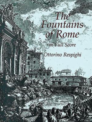 The fountains of Rome : symphonic poem for orchestra
