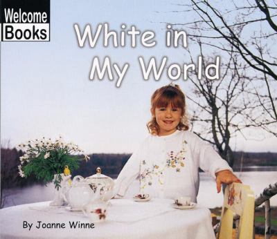 White in my world