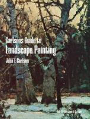 Carlson's guide to landscape painting