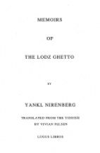 Memoirs of the Lodz Ghetto