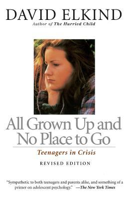 All grown up and no place to go : teenagers in crisis