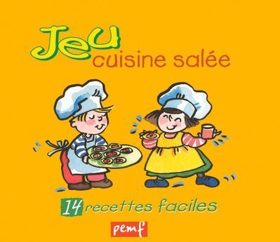 Jeu, cuisine salée : [14 recettes faciles]