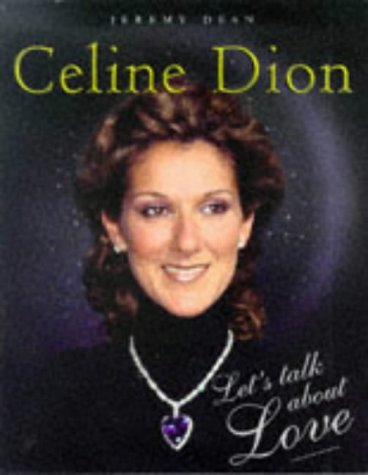 Celine Dion : let's talk about love