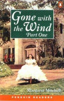 Gone with the wind : part 1