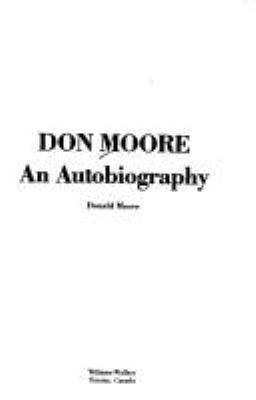 Don Moore : an autobiography