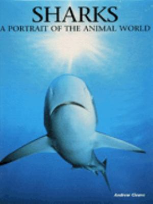 Sharks : a portrait of the animal world