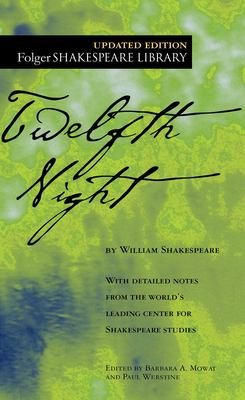 Twelfth night, or, What you will