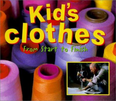 Kid's clothes : from start to finish