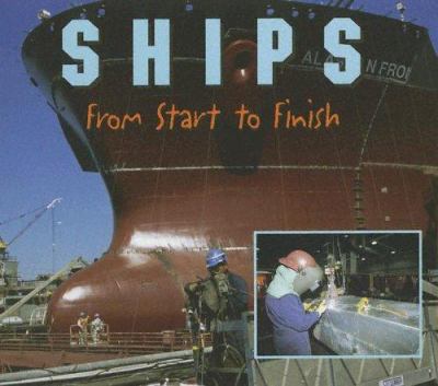 Ships : from start to finish