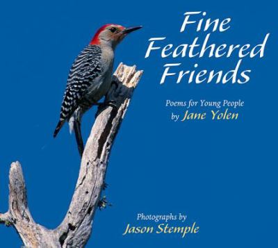 Fine feathered friends : poems for young people