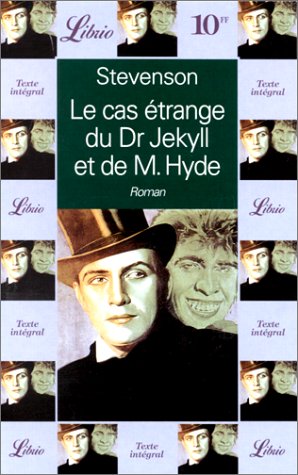 Le cas étrange du Dr Jekyll et de M. Hyde