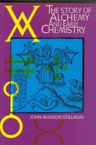 The story of alchemy and early chemistry (The story of early chemistry)