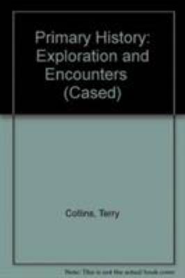 Exploration and encounters