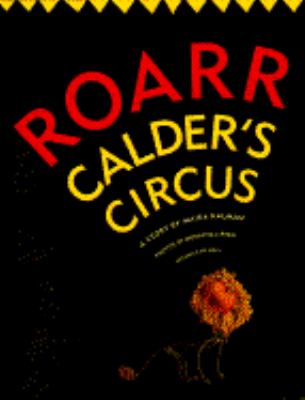Roarr : Calder's Circus