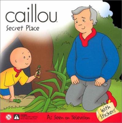 Caillou : secret place