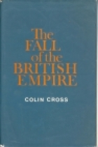 The fall of the British empire : 1918-1968