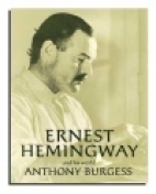 Ernest Hemingway and his world