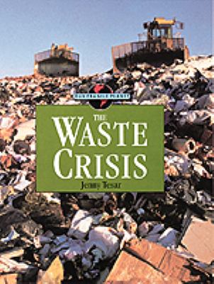 The waste crisis