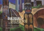 Dialogue & divergence : art of the Northwest Coast