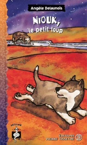 Niouk, le petit loup : roman