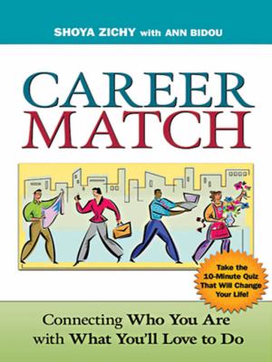 Career match : connecting who you are with what you'll love to do