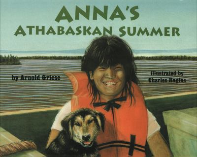 Anna's Athabaskan summer