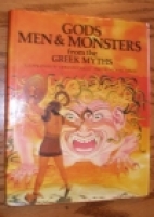 Gods, men & monsters from the Greek myths