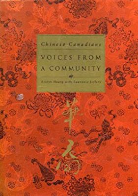Chinese Canadians : voices from a community