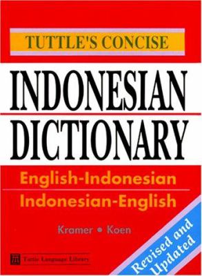Tuttle's concise Indonesian dictionary : English-Indonesian, Indonesian-English