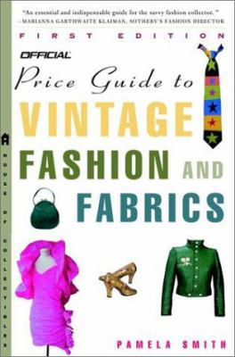 Offical price guide to vintage fashion and fabrics