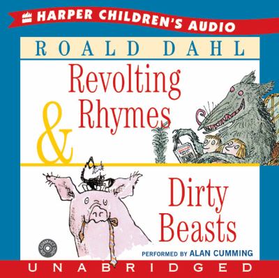 Revolting rhymes & Dirty beasts