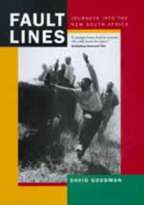 Fault lines : journeys into the new South Africa