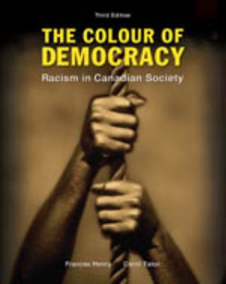 The colour of democracy : racism in Canadian society