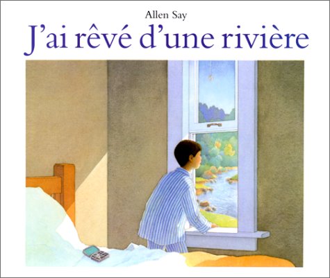 J'ai rêvé d'une rivière