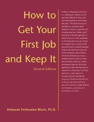 How to get your first job and keep it